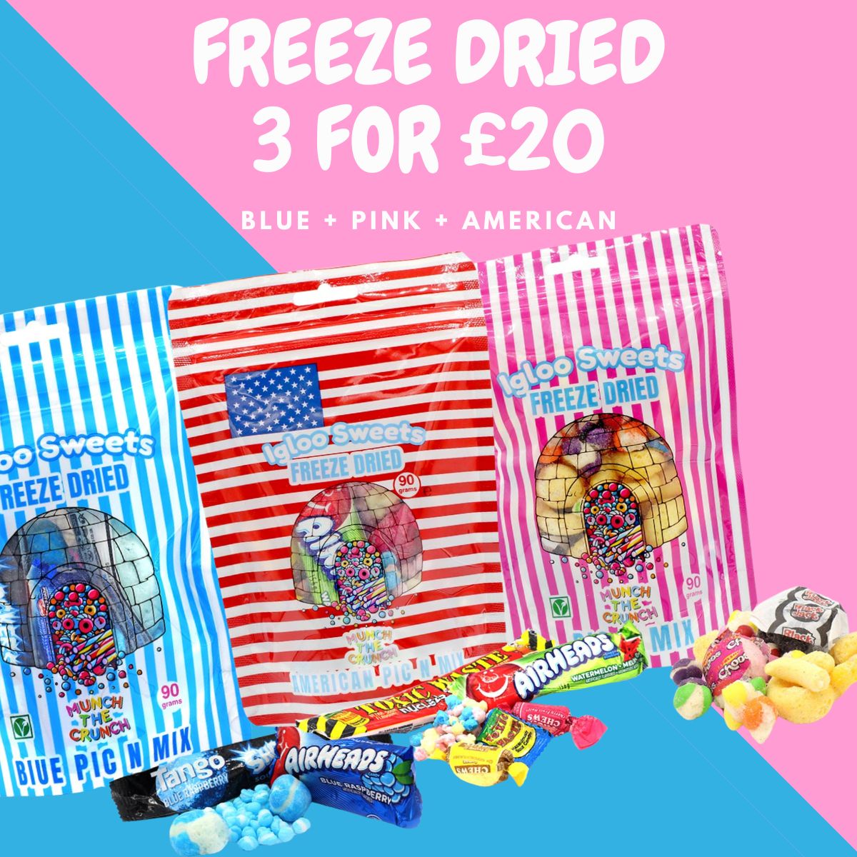 Freeze Dried Sweets Candy - Blue Pink American Pick n mix 3 for £20